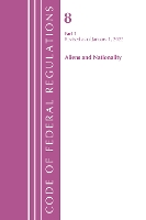 Book Cover for Code of Federal Regulations, Title 08 Aliens and Nationality, Revised as of January 1, 2022 PT1 by Office Of The Federal Register (U.S.)