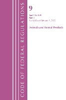 Book Cover for Code of Federal Regulations, Title 09 Animals and Animal Products 1-199, Revised as of January 1, 2022 PT1 by Office Of The Federal Register (U.S.)