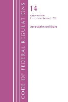 Book Cover for Code of Federal Regulations, Title 14 Aeronautics and Space 60-109, Revised as of January 1, 2021 by Office Of The Federal Register (U.S.)