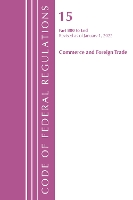 Book Cover for Code of Federal Regulations, Title 15 Commerce and Foreign Trade 800-End, Revised as of January 1, 2022 by Office Of The Federal Register (U.S.)