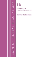 Book Cover for Code of Federal Regulations, Title 16 Commercial Practices 1000-End, Revised as of January 1, 2022 by Office Of The Federal Register (U.S.)