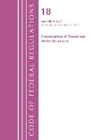 Book Cover for Code of Federal Regulations, Title 18 Conservation of Power and Water Resources 400-END, 2022 by Office Of The Federal Register (U.S.)