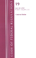 Book Cover for Code of Federal Regulations, Title 19 Customs Duties 200-END, 2022 by Office Of The Federal Register (U.S.)