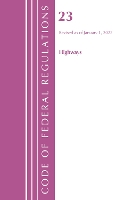 Book Cover for Code of Federal Regulations, Title 23 Highways, 2022 by Office Of The Federal Register (U.S.)