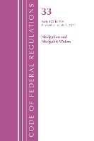 Book Cover for Code of Federal Regulations, Title 33 Navigation and Navigable Waters 125-199, Revised as of July 1, 2022 by Office Of The Federal Register (U.S.)