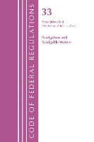 Book Cover for Code of Federal Regulations, Title 33 Navigation and Navigable Waters 200-End, Revised as of July 1, 2022 by Office Of The Federal Register (U.S.)