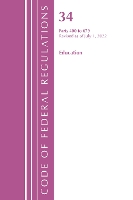 Book Cover for Code of Federal Regulations, Title 34 Education 400-679, Revised as of July 1, 2022 by Office Of The Federal Register (U.S.)