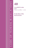 Book Cover for Code of Federal Regulations, Title 40 Protection of the Environment 63.8980-End, Revised as of July 1, 2022 by Office Of The Federal Register (U.S.)