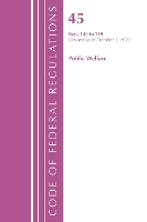 Book Cover for Code of Federal Regulations, TITLE 45 PUBLIC WELFARE 140-199, Revised as of October 1, 2022 by Office Of The Federal Register (U.S.)