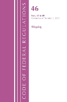 Book Cover for Code of Federal Regulations, Title 46 Shipping 41-69, Revised as of October 1, 2022 by Office Of The Federal Register (U.S.)