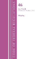 Book Cover for Code of Federal Regulations, TITLE 46 SHIPPING 70-89, Revised as of October 1, 2022 by Office Of The Federal Register (U.S.)