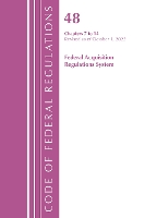 Book Cover for Code of Federal Regulations,TITLE 48 FEDERAL ACQUIS CH 7-14, Revised as of October 1, 2022 by Office Of The Federal Register (U.S.)