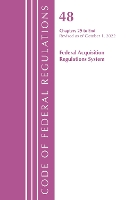 Book Cover for Code of Federal Regulations,TITLE 48 FEDERAL ACQUIS CH 29-END, Revised as of October 1, 2022 by Office Of The Federal Register (U.S.)