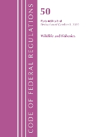 Book Cover for Code of Federal Regulations, Title 50 Wildlife and Fisheries 660-End, Revised as of October 1, 2022 by Office Of The Federal Register (U.S.)