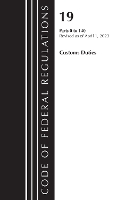 Book Cover for Code of Federal Regulations, Title 19 Customs Duties 0-140 2023 by Office Of The Federal Register US