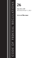 Book Cover for Code of Federal Regulations, Title 26 Internal Revenue 50-299, 2023 by Office of the Federal Register (U S )