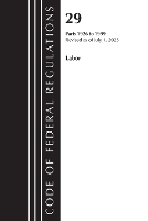 Book Cover for Code of Federal Regulations, Title 29 Labor/OSHA 1926 - 1999, Revised as of July 1, 2023 by Office of the Federal Register (U S )