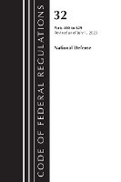 Book Cover for Code of Federal Regulations, Title 32 National Defense 400-629, Revised as of July 1, 2023 by Office of the Federal Register (U S )