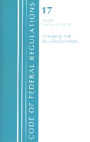 Book Cover for Code of Federal Regulations, Title 17 Commodity and Securities Exchanges 241, Revised as of April 1, 2021 by Office Of The Federal Register US