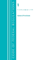 Book Cover for Code of Federal Regulations, Title 01 General Provisions, Revised as of January 1, 2021 by Office Of The Federal Register (U.S.)