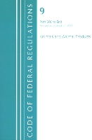 Book Cover for Code of Federal Regulations, Title 09 Animals and Animal Products 200-End, Revised as of January 1, 2021 by Office Of The Federal Register US