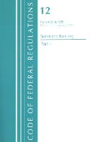 Book Cover for Code of Federal Regulations, Title 12 Banks and Banking 600-899, Revised as of January 1, 2021 by Office Of The Federal Register US