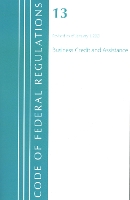 Book Cover for Code of Federal Regulations, Title 13 Business Credit and Assistance, Revised as of January 1, 2021 by Office Of The Federal Register US