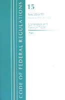 Book Cover for Code of Federal Regulations, Title 15 Commerce and Foreign Trade 300-799, Revised as of January 1, 2021 by Office Of The Federal Register US