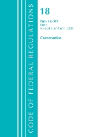 Book Cover for Code of Federal Regulations, Title 18 Conservation of Power and Water Resources 1-399, Revised as of April 1, 2021 by Office Of The Federal Register US