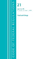 Book Cover for Code of Federal Regulations, Title 21 Food and Drugs 1-99, Revised as of April 1, 2021 by Office Of The Federal Register (U.S.)