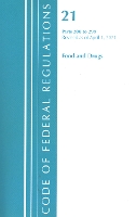 Book Cover for Code of Federal Regulations, Title 21 Food and Drugs 200-299, Revised as of April 1, 2020 by Office Of The Federal Register US