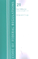 Book Cover for Code of Federal Regulations, Title 21 Food and Drugs 1300-End, Revised as of April 1, 2021 by Office Of The Federal Register US