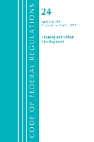 Book Cover for Code of Federal Regulations, Title 24 Housing and Urban Development 0-199, Revised as of April 1, 2021 by Office Of The Federal Register (U.S.)