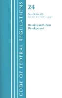 Book Cover for Code of Federal Regulations, Title 24 Housing and Urban Development 500-699, Revised as of April 1, 2020 by Office Of The Federal Register (U.S.)