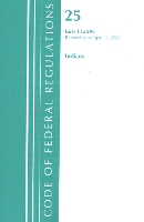 Book Cover for Code of Federal Regulations, Title 25 Indians 1-299, Revised as of April 1, 2021 by Office Of The Federal Register (U.S.)