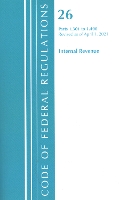 Book Cover for Code of Federal Regulations, Title 26 Internal Revenue 1.301-1.400, Revised as of April 1, 2021 by Office Of The Federal Register (U.S.)