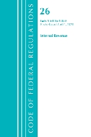 Book Cover for Code of Federal Regulations, Title 26 Internal Revenue 1.641-1.850, Revised as of April 1, 2021 by Office Of The Federal Register (U.S.)