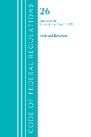 Book Cover for Code of Federal Regulations, Title 26 Internal Revenue 2-29, Revised as of April 1, 2021 by Office Of The Federal Register (U.S.)