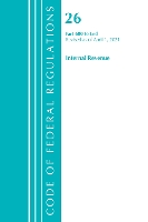 Book Cover for Code of Federal Regulations, Title 26 Internal Revenue 600-End, Revised as of April 1, 2021 by Office Of The Federal Register (U.S.)