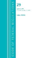 Book Cover for Code of Federal Regulations, Title 29 Labor/OSHA 0-99, Revised as of July 1, 2021 by Office Of The Federal Register US