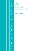 Book Cover for Code of Federal Regulations, Title 29 Labor/OSHA 100-499, Revised as of July 1, 2021 by Office Of The Federal Register (U.S.)