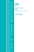 Book Cover for Code of Federal Regulations, Title 29 Labor/OSHA 1927-End, Revised as of July 1, 2021 by Office Of The Federal Register (U.S.)