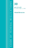 Book Cover for Code of Federal Regulations, Title 30 Mineral Resources 200-699, Revised as of July 1, 2021 by Office Of The Federal Register (U.S.)