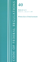 Book Cover for Code of Federal Regulations, Title 40 Protection of the Environment 50-51, Revised as of July 1, 2021 by Office Of The Federal Register (U.S.)