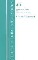 Book Cover for Code of Federal Regulations, Title 40 Protection of the Environment 52.01-52.1018, Revised as of July 1, 2021 by Office Of The Federal Register US