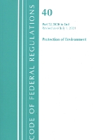 Book Cover for Code of Federal Regulations, Title 40 Protection of the Environment 52.2020-End of Part 52, Revised as of July 1, 2021 by Office Of The Federal Register US