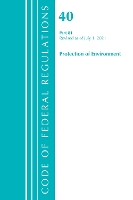 Book Cover for Code of Federal Regulations, Title 40 Protection of the Environment 81, Revised as of July 1, 2021 by Office Of The Federal Register US