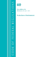 Book Cover for Code of Federal Regulations, Title 40 Protection of the Environment 400-424, Revised as of July 1, 2021 by Office Of The Federal Register (U.S.)