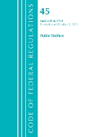 Book Cover for Code of Federal Regulations, Title 45 Public Welfare 500-1199, Revised as of October 1, 2021 by Office Of The Federal Register (U.S.)