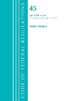 Book Cover for Code of Federal Regulations, Title 45 Public Welfare 1200-End, Revised as of October 1, 2021 by Office Of The Federal Register (U.S.)